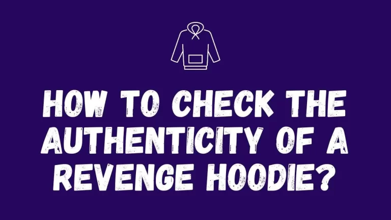 How to check the authenticity of a Revenge hoodie?
